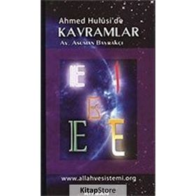 Ahmed Hulusi’de Kavramlar E - av asuman bayrakci