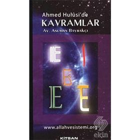 Ahmed Hulusi’de Kavramlar E - av asuman bayrakci
