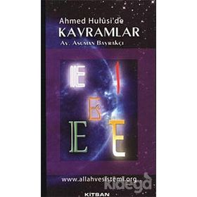 Ahmed Hulusi’de Kavramlar E - av asuman bayrakci