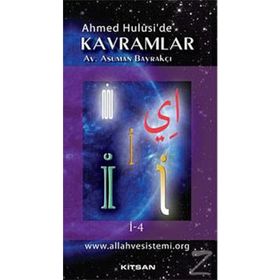 Ahmed Hulusi'de Kavramlar İ-4 - Asuman Bayrakçı