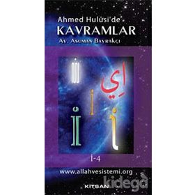 Ahmed Hulusi'de Kavramlar İ-4 - Asuman Bayrakçı