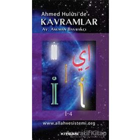 Ahmed Hulusi'de Kavramlar İ-4 - Asuman Bayrakçı