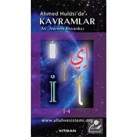 Ahmed Hulusi'de Kavramlar İ-4 - Asuman Bayrakçı