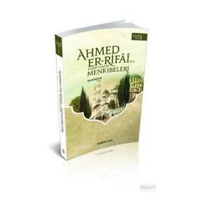 AHMED'ER RIFA- I HAZRETLERI'NIN MENKIBELERI - KAZERUNI