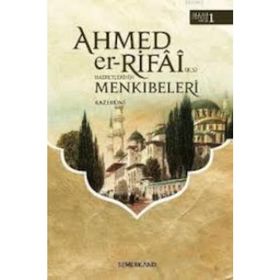 AHMED'ER RIFA- I HAZRETLERI'NIN MENKIBELERI - KAZERUNI