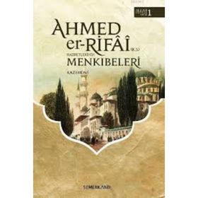 AHMED'ER RIFA- I HAZRETLERI'NIN MENKIBELERI - KAZERUNI