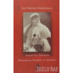 AHMEDIYYE RISÂLESI VE NEFESLER - AHMED SIRRI DEDEBABA
