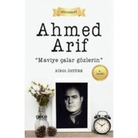 Ahmet Arif - Maviye Çalar Gözlerin