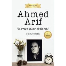 Ahmet Arif - Maviye Çalar Gözlerin