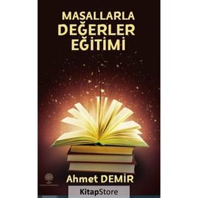 Ahmet Demir Çoklu Zeka ve Tam Öğrenme Kuramı Etkinlikleriyle Masallarla Değerler Eğitimi
