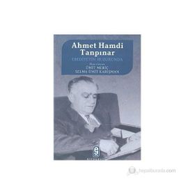 AHMET HAMDI TANPINAR EBEDIYETIN HUZURUNDA - SELMA ÜMİT KARIŞMAN, ÜMİT MERİÇ