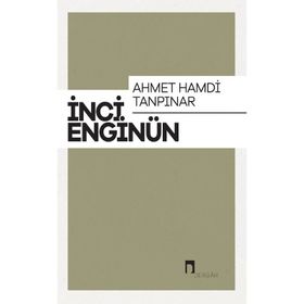 Ahmet Hamdi Tanpınar - İnci Enginün
