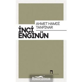 Ahmet Hamdi Tanpınar - İnci Enginün