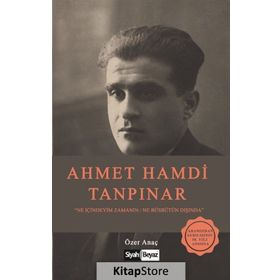Ahmet Hamdi Tanpınar - Özer Anaç