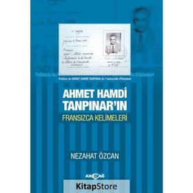 Ahmet Hamdi Tanpınar’ın Fransızca Kelimeleri - Nezahat Özcan