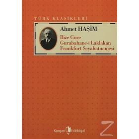 Ahmet Haşim Bütün Eserleri - 2 Bize Göre - Ahmet Haşim