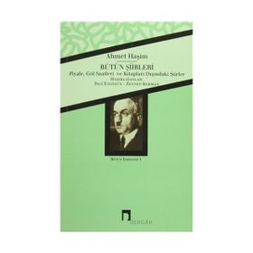 Ahmet Haşim Bütün Şiirleri - Ahmet Haşim Dergah Yayınları