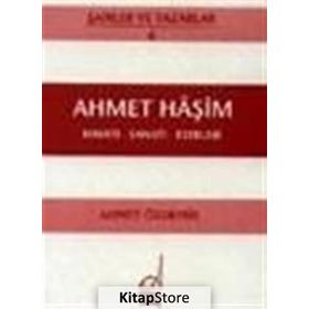 AHMET HAŞİM - HAYATI-SANATI-ESERLERI - AHMET ÖZDEMİR