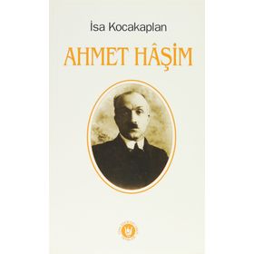 AHMET HAŞİM - İSA KOCAKAPLAN