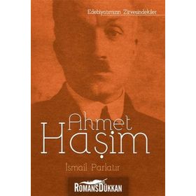 Ahmet Haşim - İsmail Parlatır