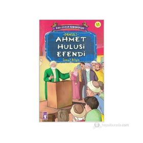 AHMET HULUSI EFENDI - İSMAIL BILGIN