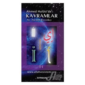 Ahmet Hulusi'de Kavramlar İ-1 - Asuman Bayrakçı