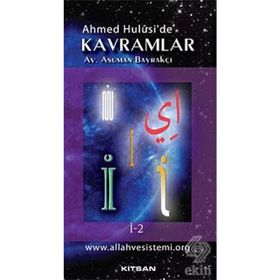 Ahmet Hulusi'de Kavramlar İ-2 - Asuman Bayrakçı