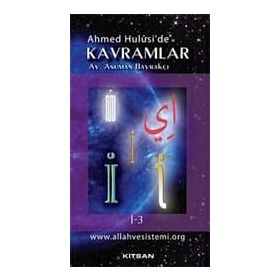 Ahmet Hulusi'de Kavramlar İ-3 - Asuman Bayrakçı