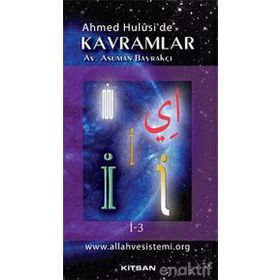 Ahmet Hulusi'de Kavramlar İ-3 - Asuman Bayrakçı