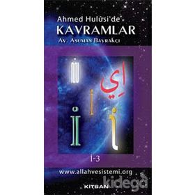 Ahmet Hulusi'de Kavramlar İ-3 - Asuman Bayrakçı
