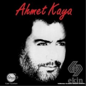 Ahmet Kaya Yağmurlu Ülkenin Sürgün Konuğu - Kollektif