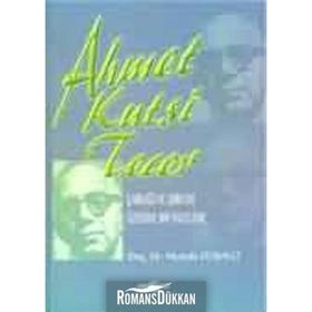 Ahmet Kutsi Tecer - Şairliği Ve Şiirleri Üzerine Bir İnceleme