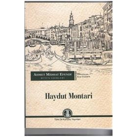 Ahmet Midhat Efendi Bütün Eserleri - Haydut Montari - Ahmet Mithat Efendi