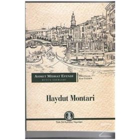 Ahmet Midhat Efendi Bütün Eserleri - Haydut Montari - Ahmet Mithat Efendi