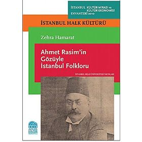 AHMET RASIMIN GÖZÜYLE İSTANBUL FOLKLORU - ZEHRA HAMARAT