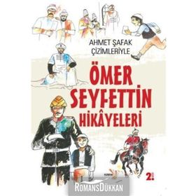 Ahmet Şafak Çizimleriyle Ömer Seyfettin Hikayeleri - Ahmet Şafak