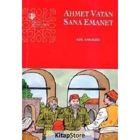 Ahmet Vatan Sana Emanet Adil Karagöz DİYANET VAKFI YAYINLARI