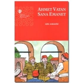 Ahmet Vatan Sana Emanet Adil Karagöz DİYANET VAKFI YAYINLARI