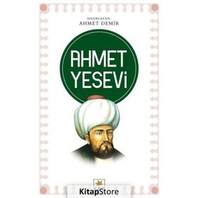 Ahmet Yesevi - Ahmet Demir