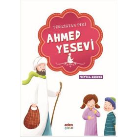 Ahmet Yesevi - Ahmet Demir