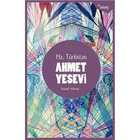Ahmet Yesevi ve Divan-ı Hikmet / Edip Ahmet ve Atabet'ül Hakayık: Türk Klasikleri 45 - Kolektif