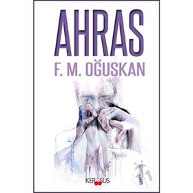 Ahras - F.M. Oğuskan