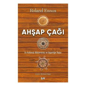 Ahşap Çağı Roland Ennos