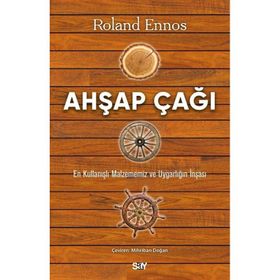 Ahşap Çağı Roland Ennos