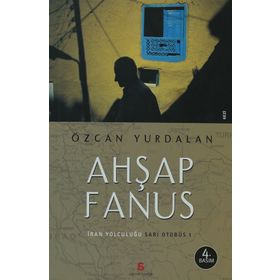 AHŞAP FANUS İRAN YOLCULUĞU SARI OTOBÜS 1 - ÖZCAN YURDALAN
