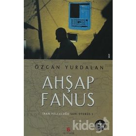 AHŞAP FANUS İRAN YOLCULUĞU SARI OTOBÜS 1 - ÖZCAN YURDALAN