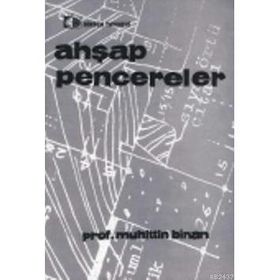 AHŞAP PENCERELER - MUHITTIN BINAN