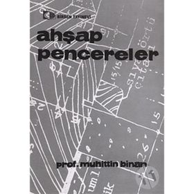 AHŞAP PENCERELER - MUHITTIN BINAN