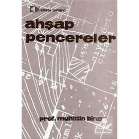 AHŞAP PENCERELER - MUHITTIN BINAN