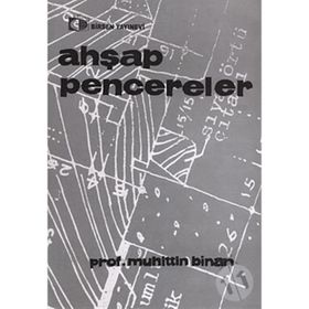 AHŞAP PENCERELER - MUHITTIN BINAN